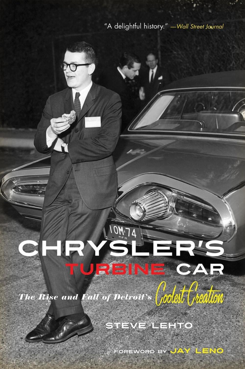 Chrysler's Turbine Car by Steve Lehto - ISBN: 9781613743454