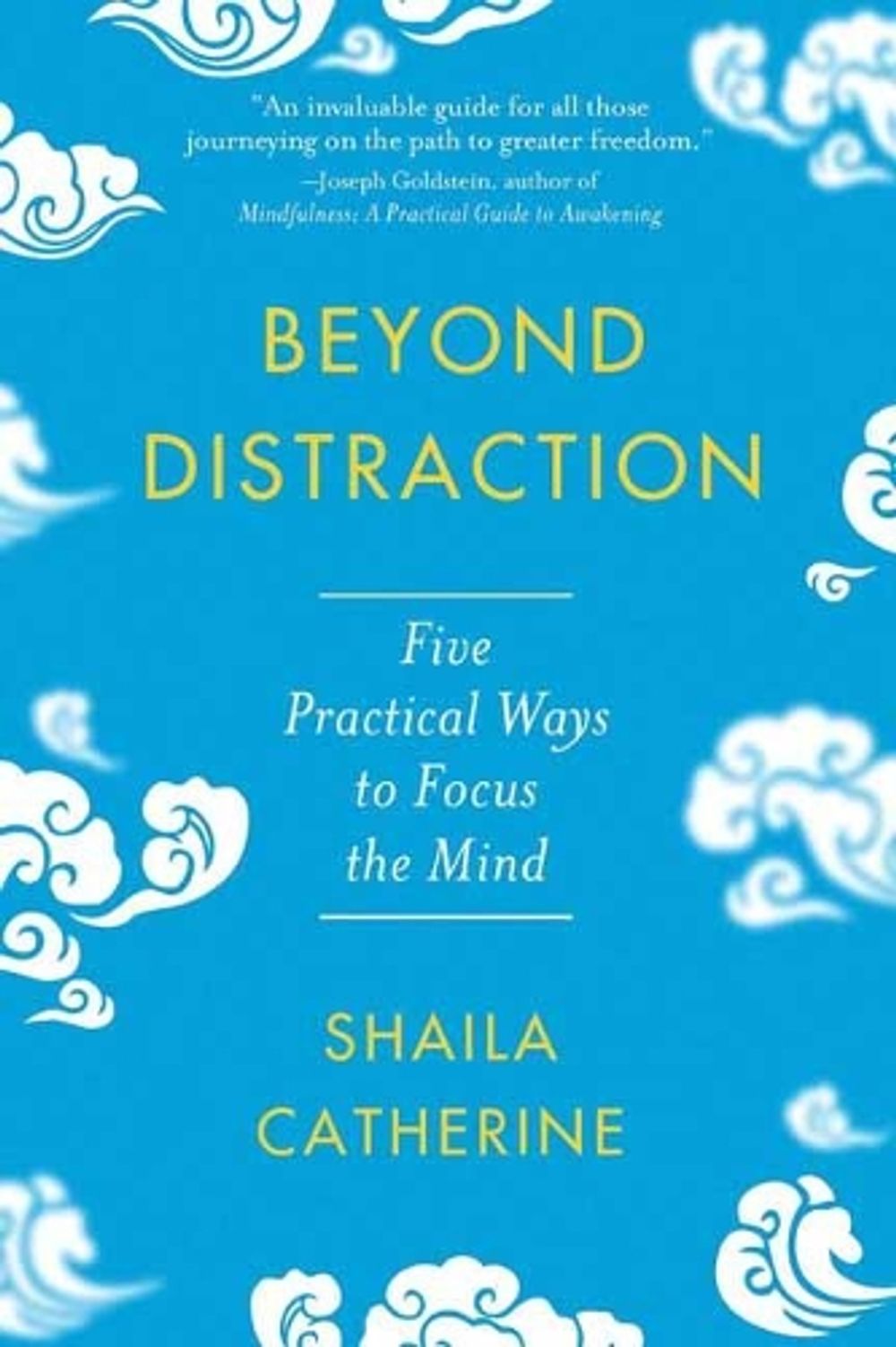 Beyond Distraction by Shaila Catherine - ISBN: 9781614297871