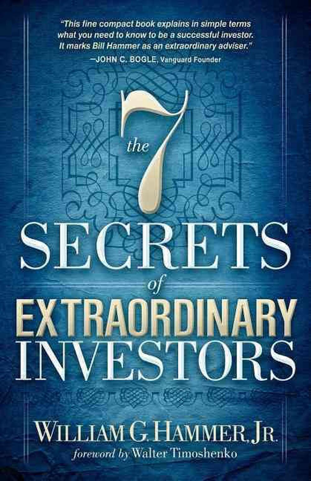The 7 Secrets of Extraordinary Investors, 9781614481843