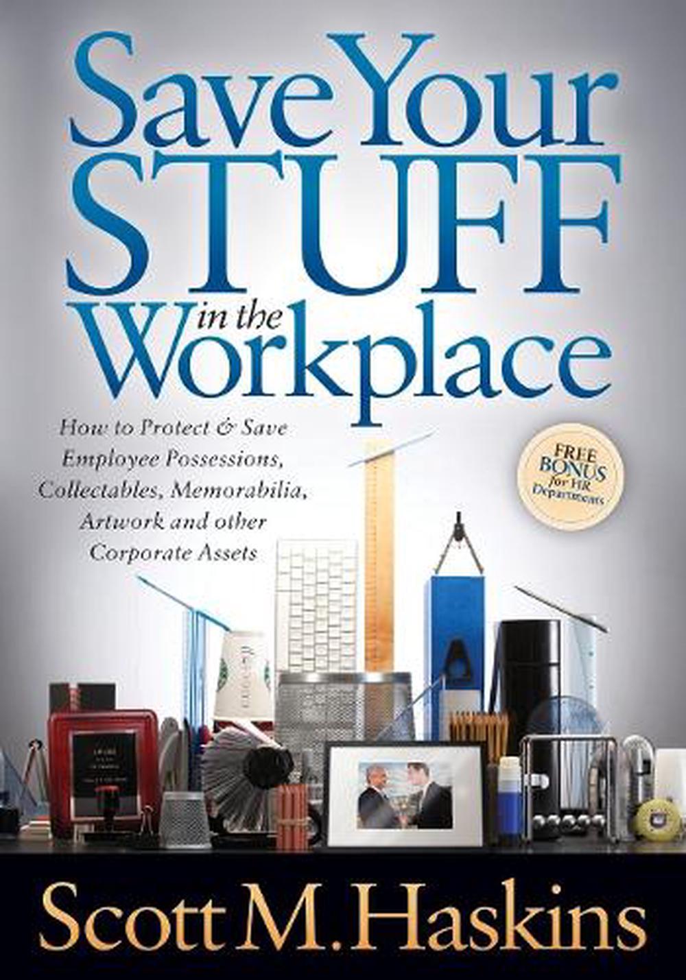 Save Your Stuff in the Workplace, 9781614486077