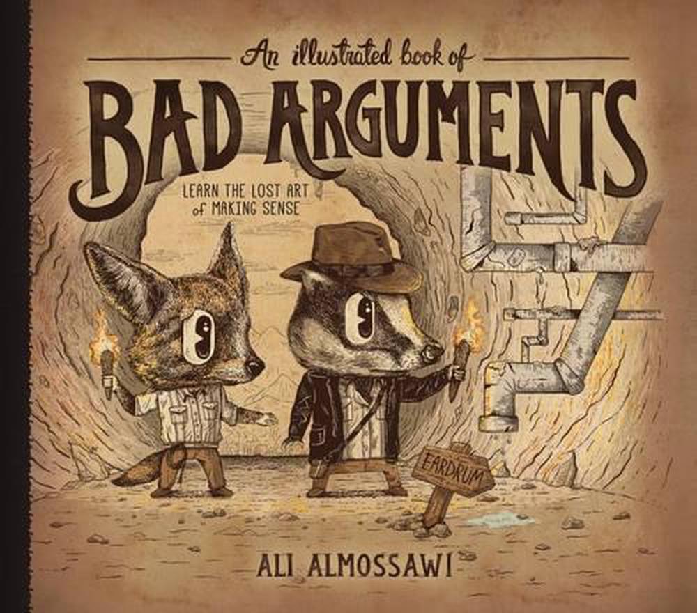 An Illustrated Book of Bad Arguments, 9781615192250