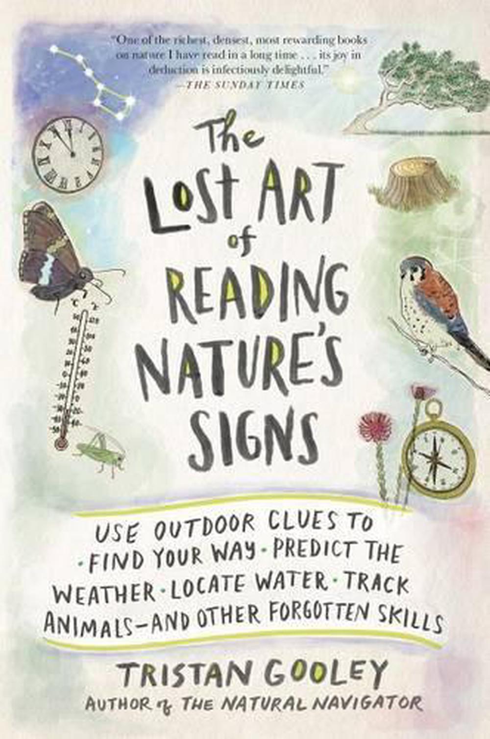 The Lost Art of Reading Nature's Signs, 9781615192410