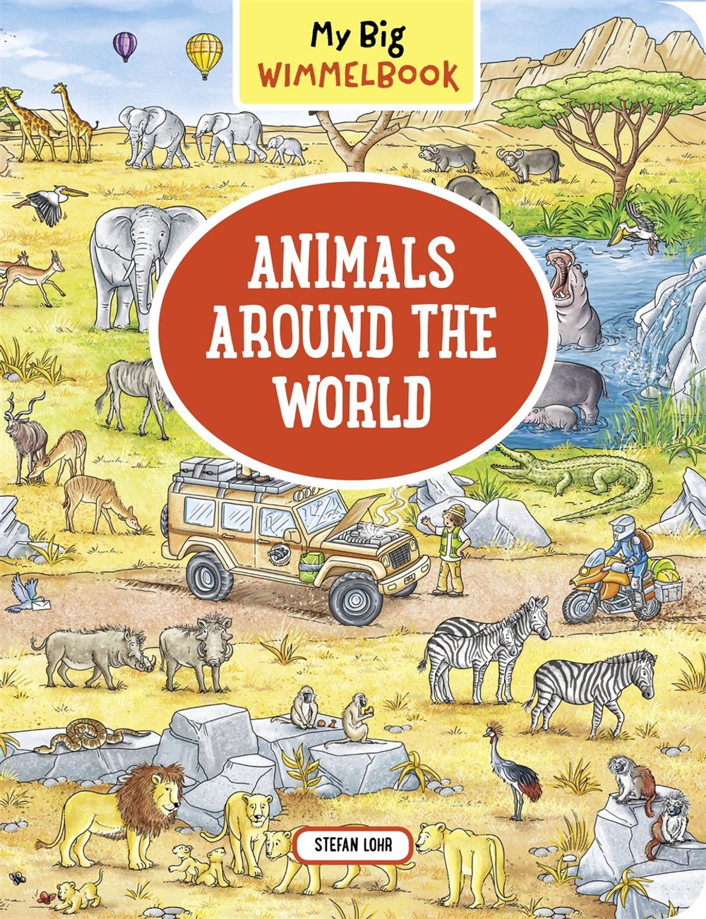 My Big Wimmelbook® - Animals Around the World by Stefan Lohr - ISBN: 9781615194995