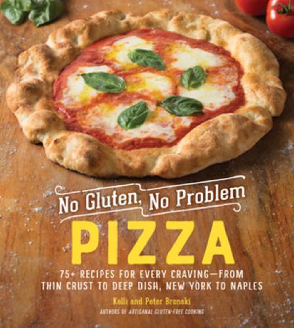 No Gluten, No Problem Pizza, 9781615195411