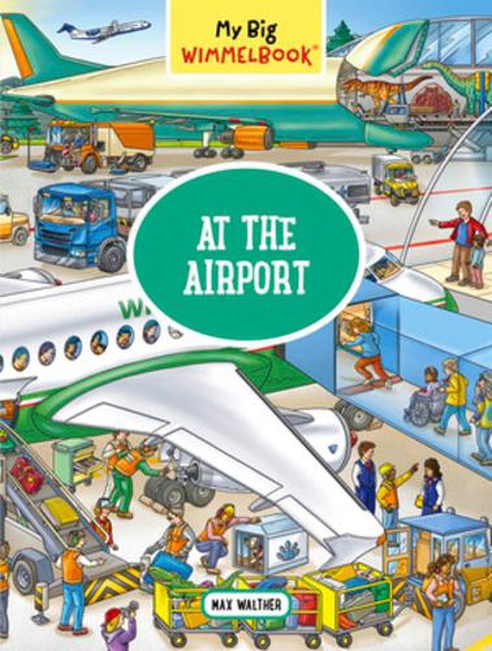 My Big Wimmelbook® - At the Airport by Max Walther - ISBN: 9781615197163