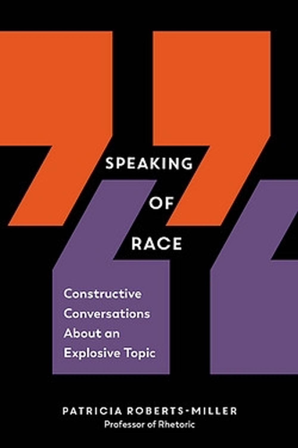 Speaking of Race, 9781615197323