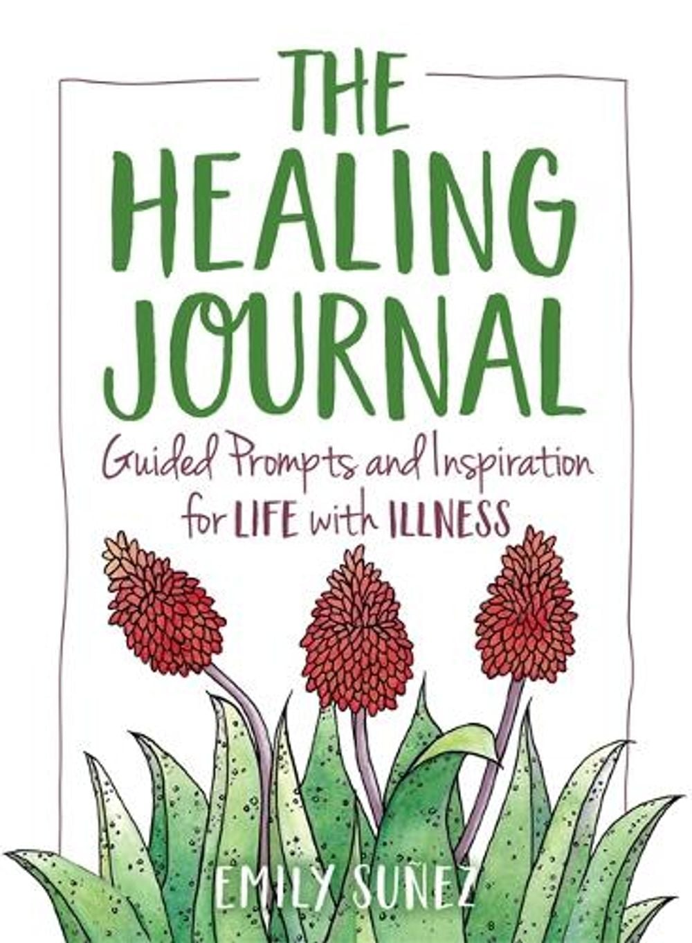 Emily Sunez The Healing Journal by Emily Sunez - ISBN: 9781615198320