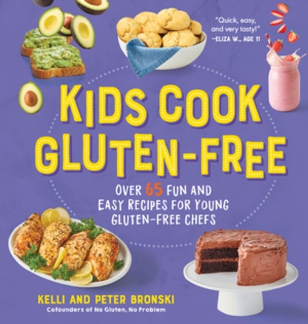 Kids Cook Gluten-Free by Kelli Bronski - ISBN: 9781615198559
