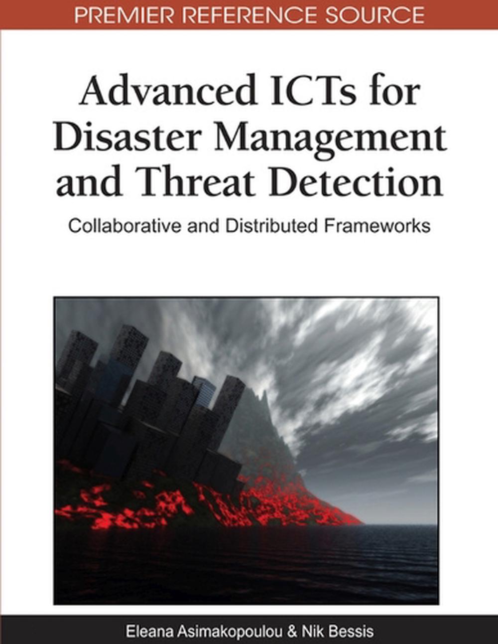 Advanced ICTs For Disaster Management And Threat Detection By Eleana ...