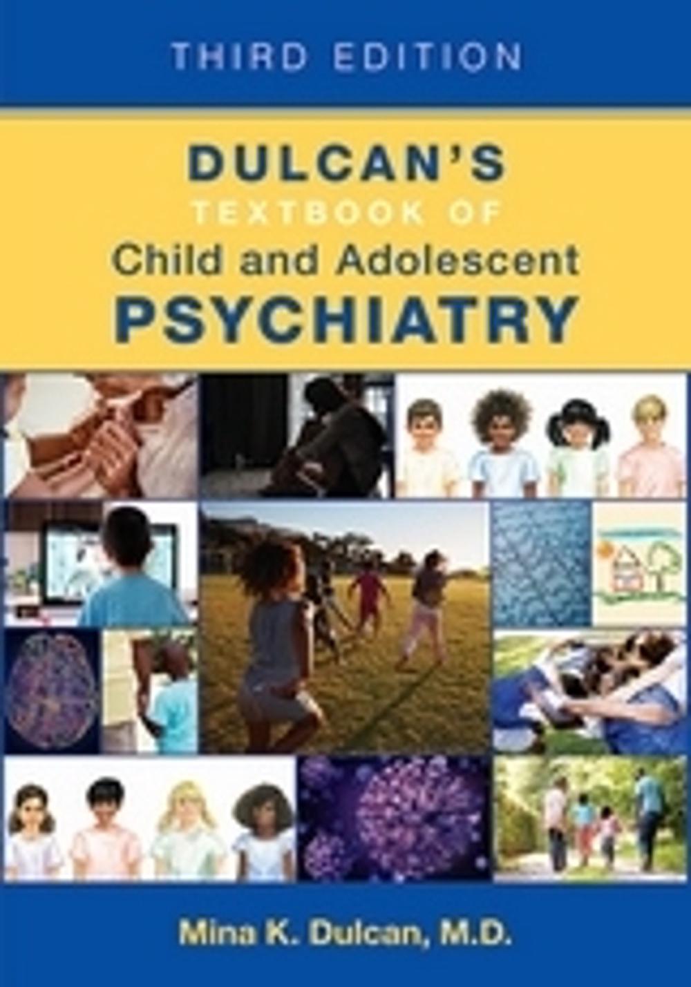 Dulcan's Textbook of Child and Adolescent Psychiatry, 9781615373277