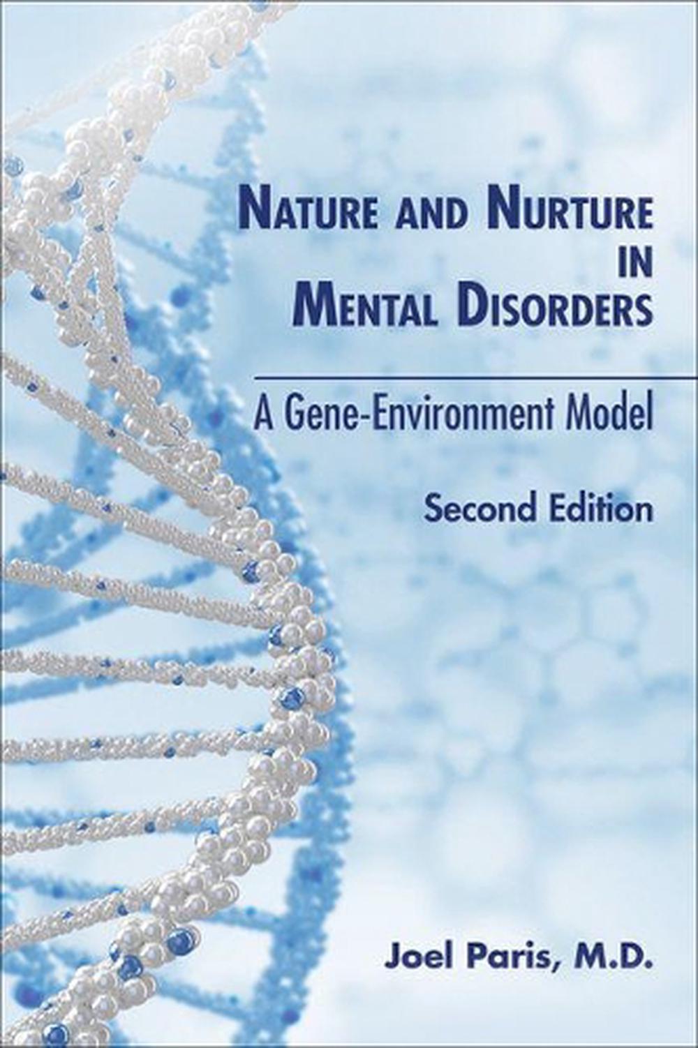 Nature and Nurture in Mental Disorders, 9781615373345
