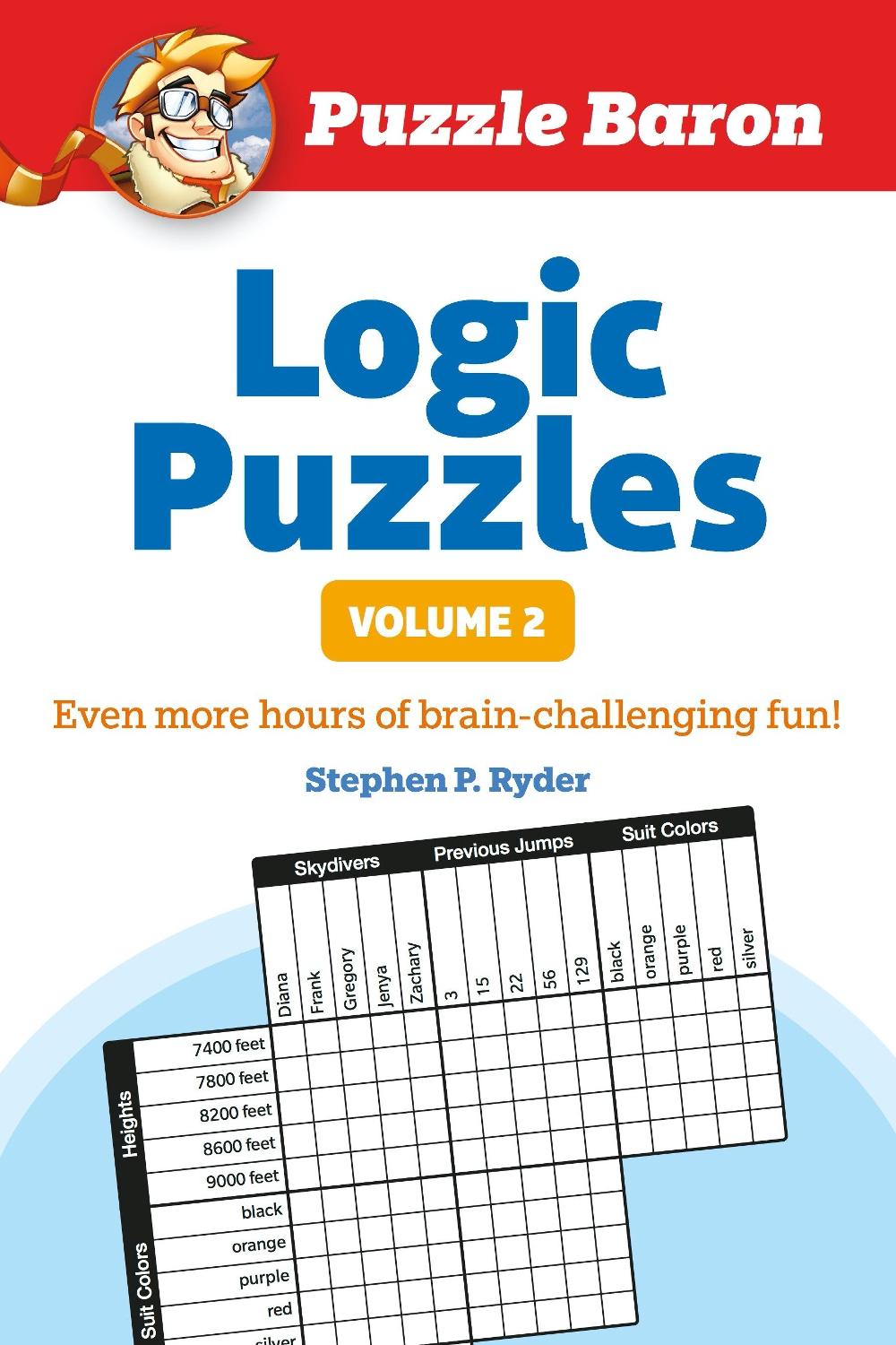 Puzzle Baron's Logic Puzzles, Volume 2, 9781615641529