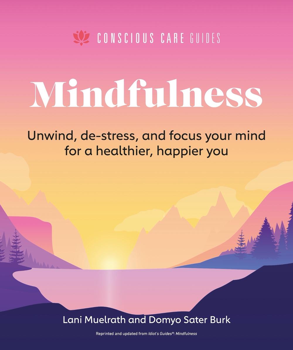 Mindfulness by Lani Muelrath - ISBN: 9781615649860