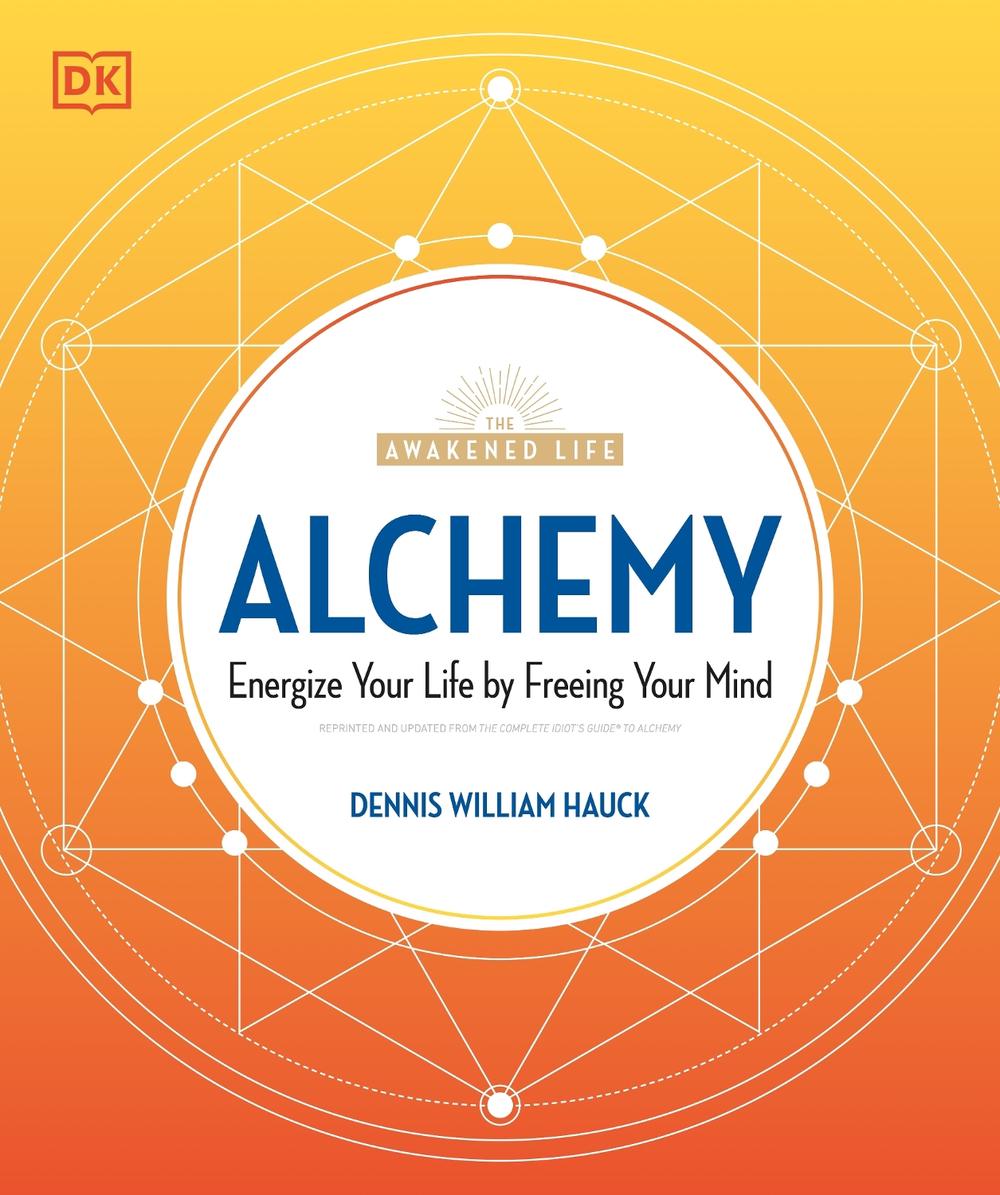 Alchemy by Dennis William Hauck - ISBN: 9781615649990