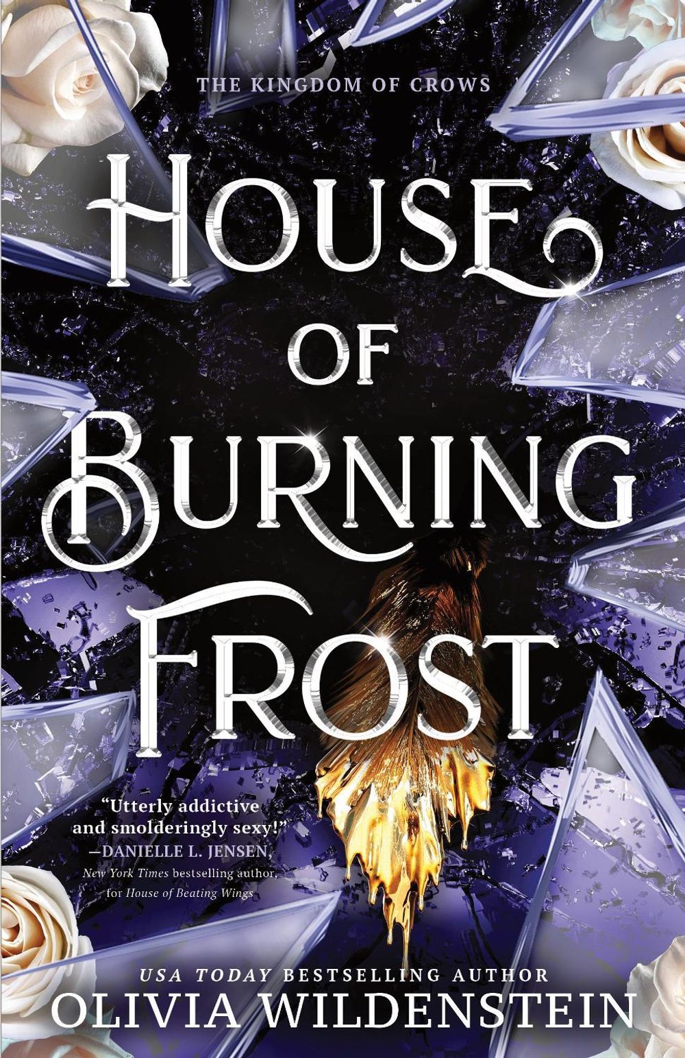 House of Burning Frost by Olivia Wildenstein - ISBN: 9781615958849