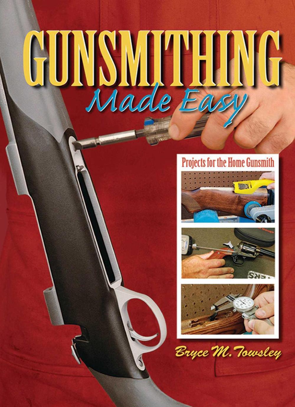 Gunsmithing Made Easy, 9781616080778