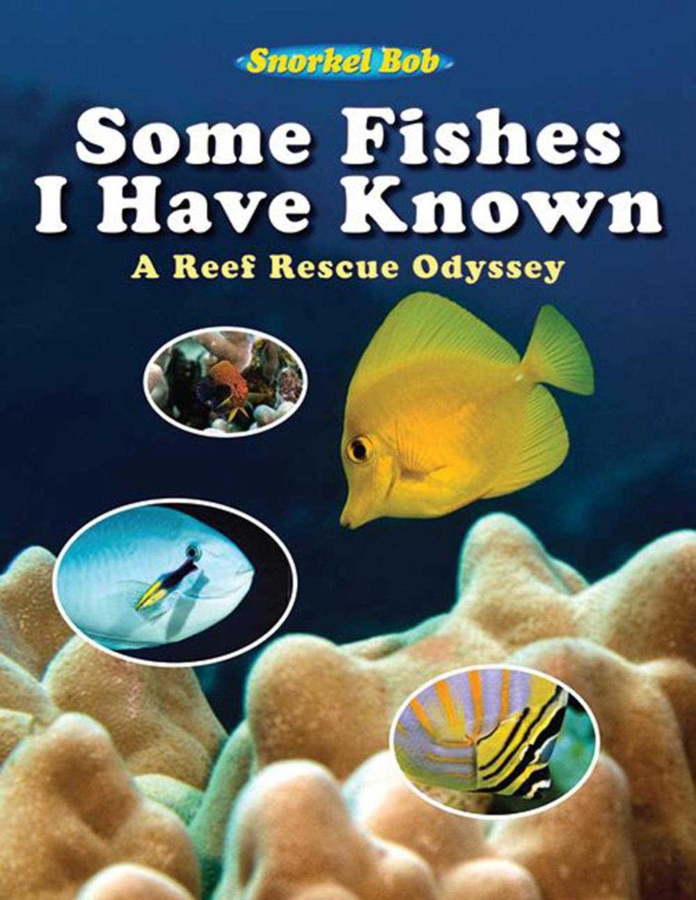 Some Fishes I Have Known, 9781616081409