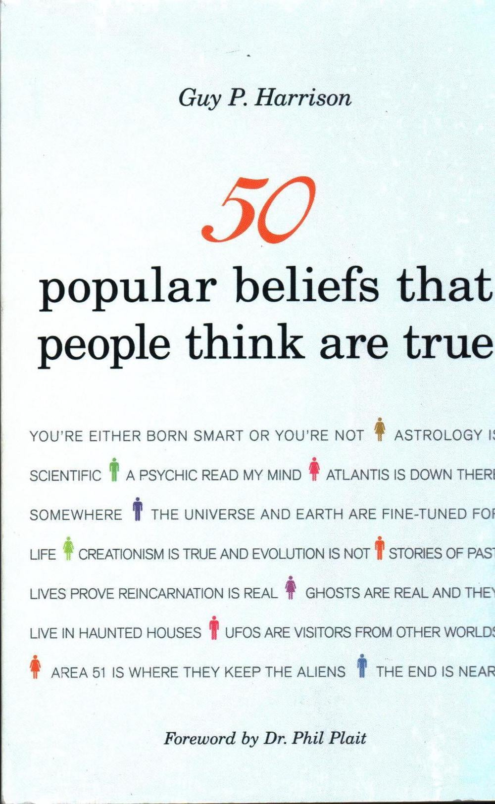 50 Popular Beliefs That People Think Are True by Guy P. Harrison - ISBN: 9781616144951
