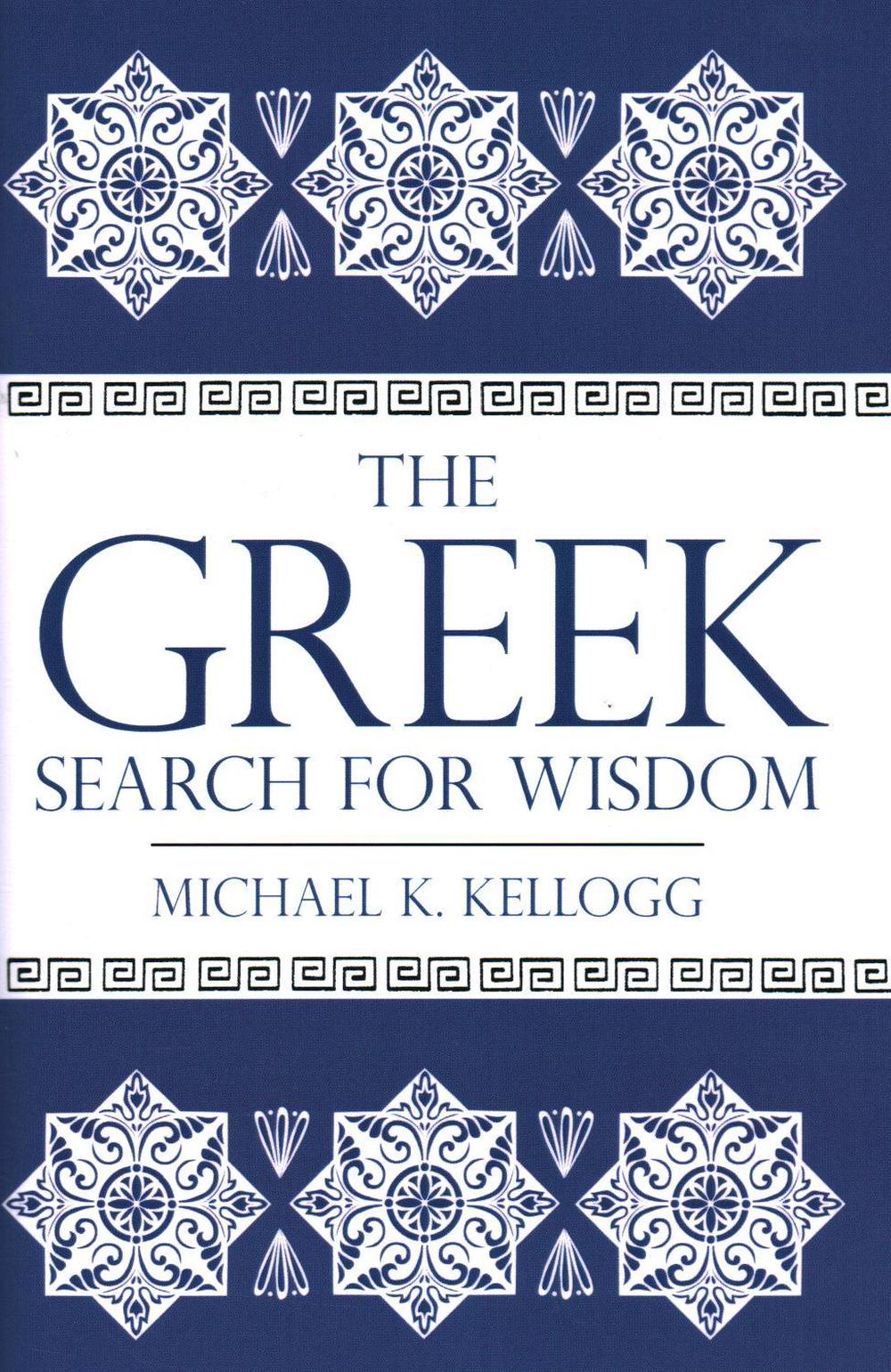 The Greek Search for Wisdom, 9781616145750