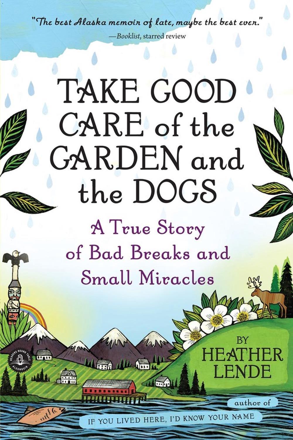 Take Good Care of the Garden and the Dogs, 9781616200510
