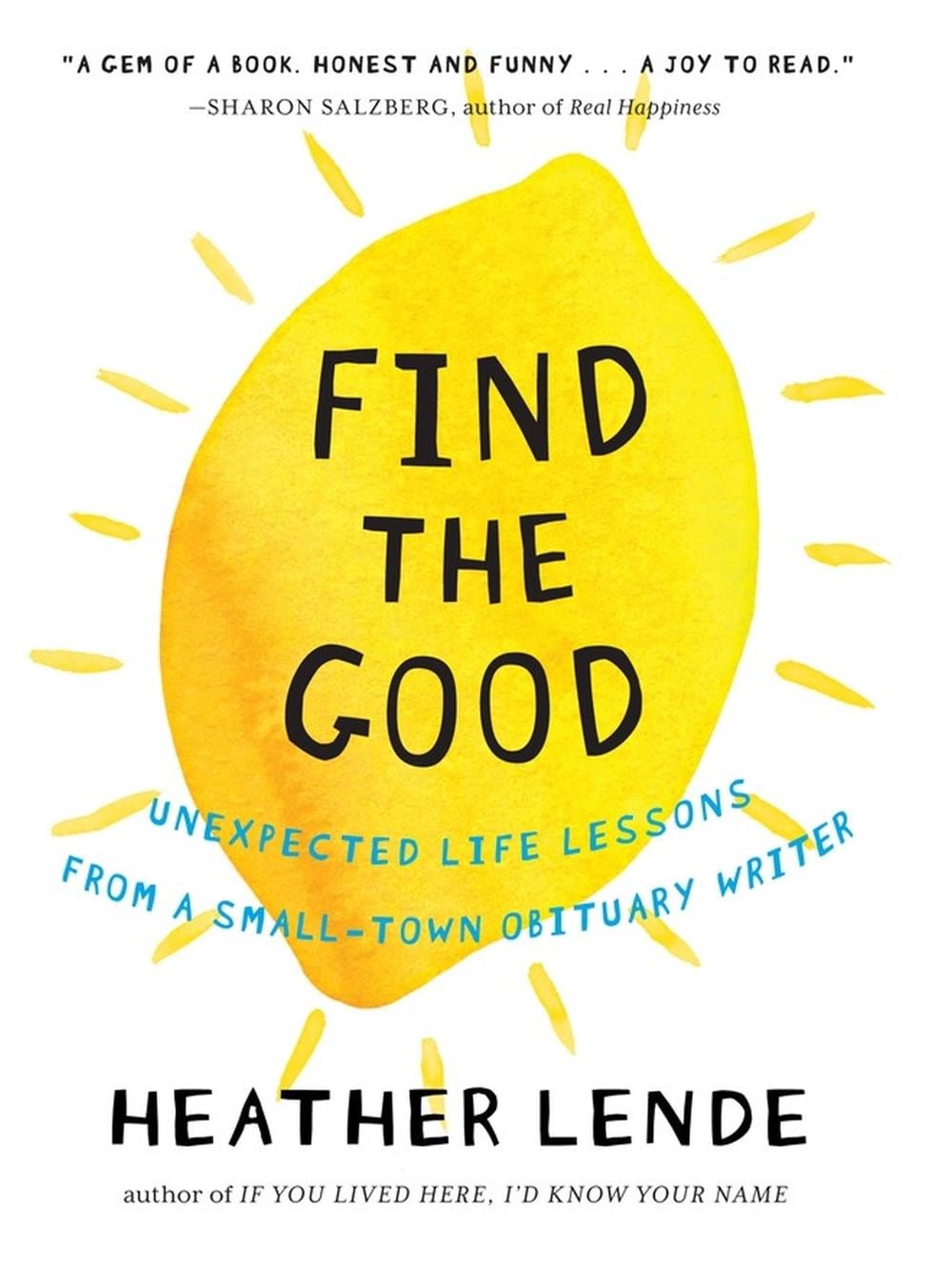 Find the Good by Heather Lende - ISBN: 9781616201678