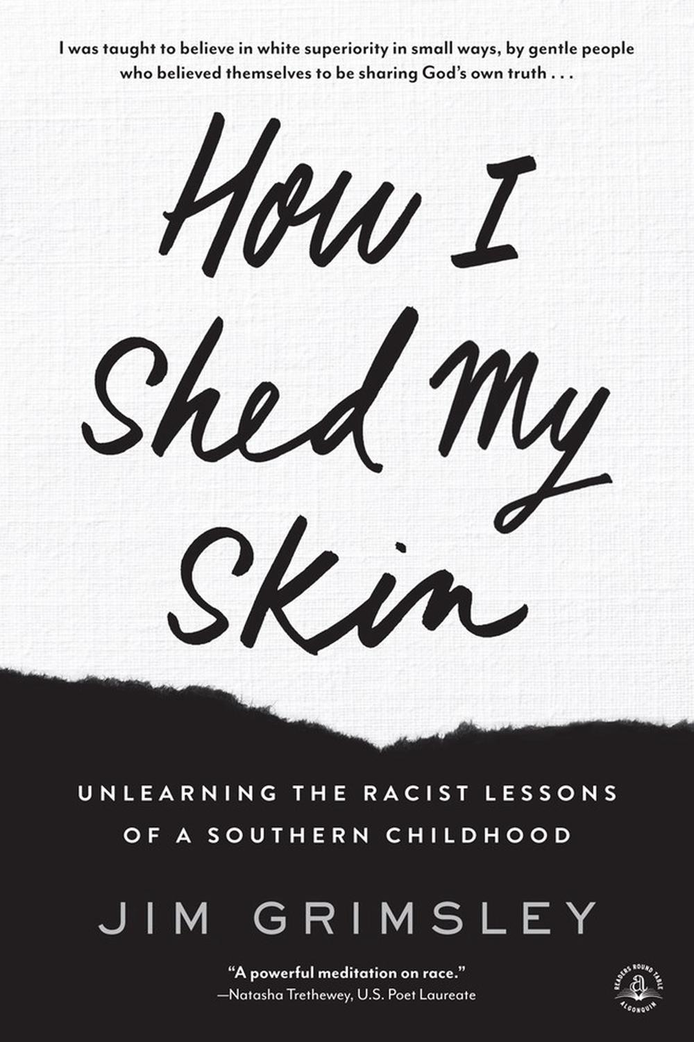 How I Shed My Skin by Jim Grimsley - ISBN: 9781616205348
