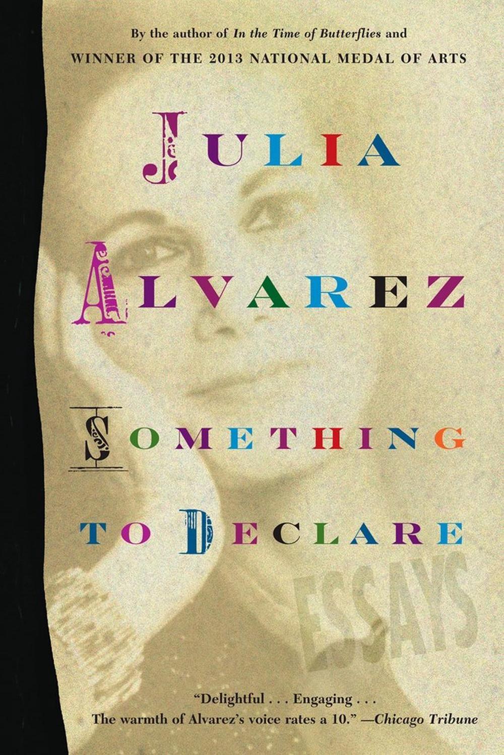 Something to Declare by Julia Alvarez - ISBN: 9781616205584