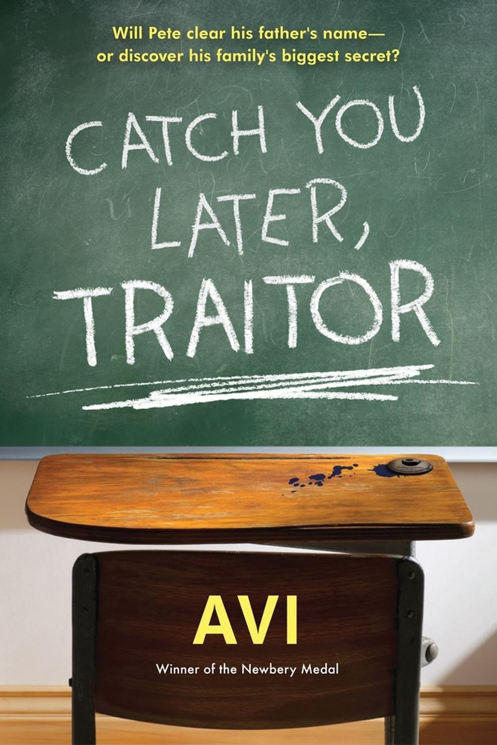 Catch You Later, Traitor by Avi Avi - ISBN: 9781616205874
