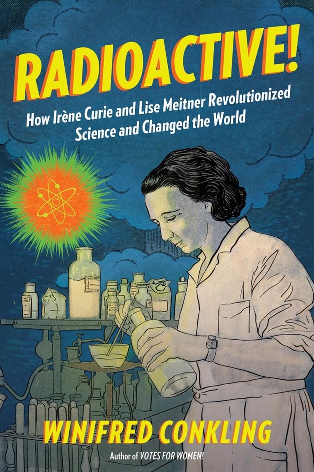 Radioactive! by Winifred Conkling - ISBN: 9781616206413