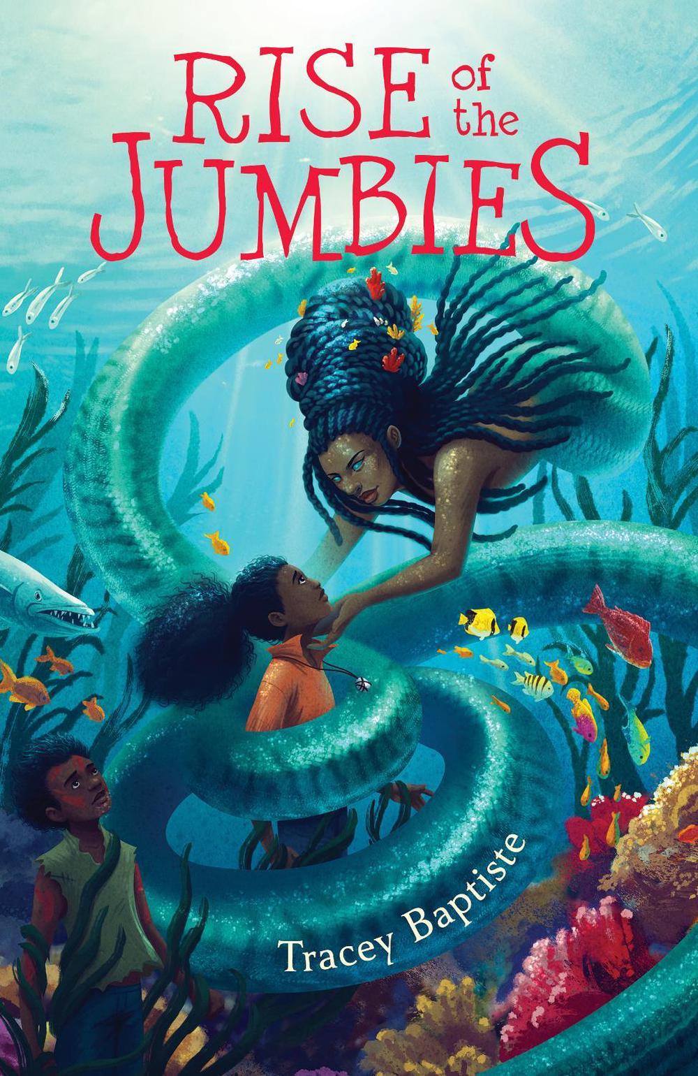 Rise of the Jumbies by Tracey Baptiste - ISBN: 9781616206659