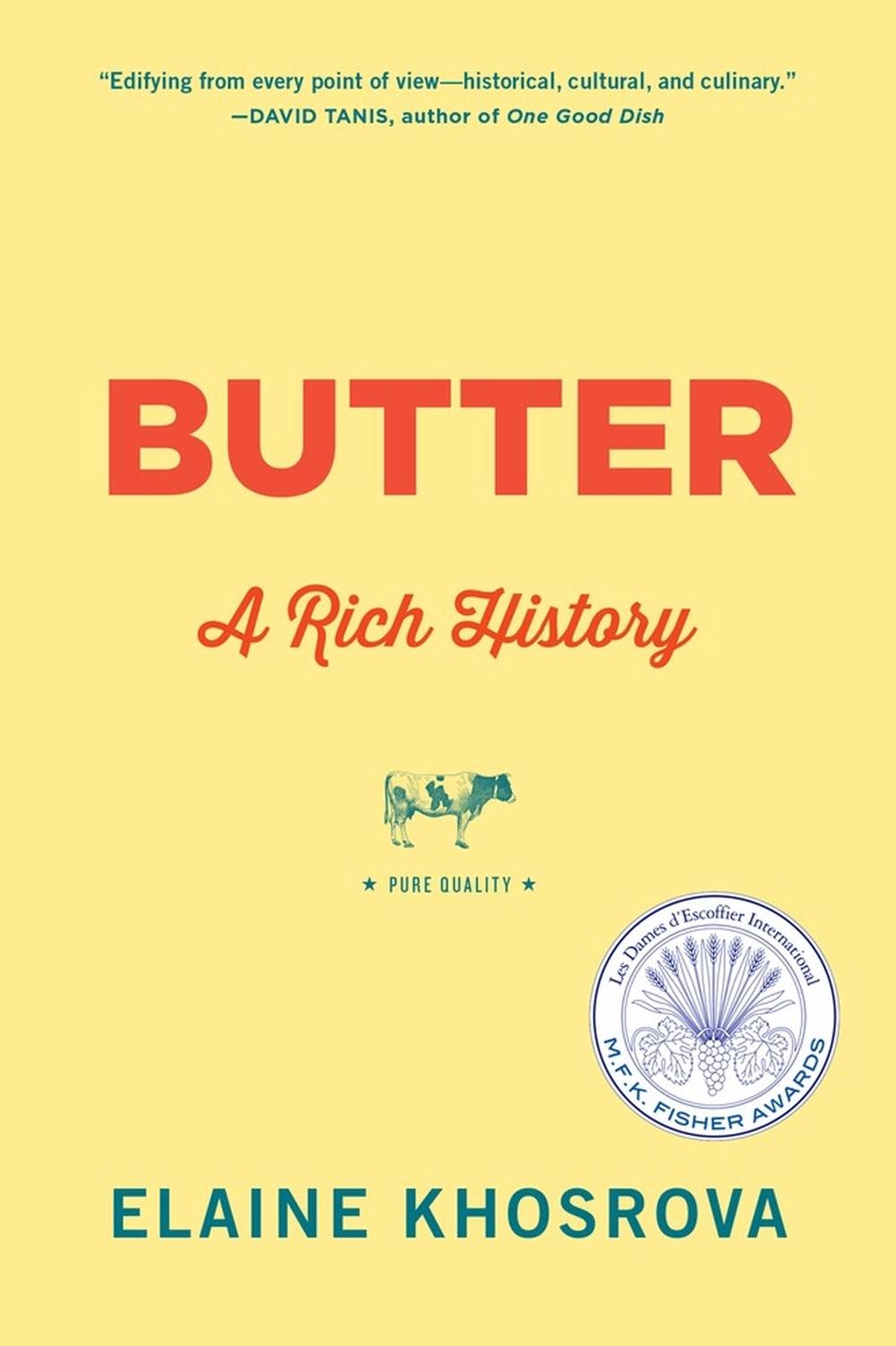 Butter by Elaine Khosrova - ISBN: 9781616207397
