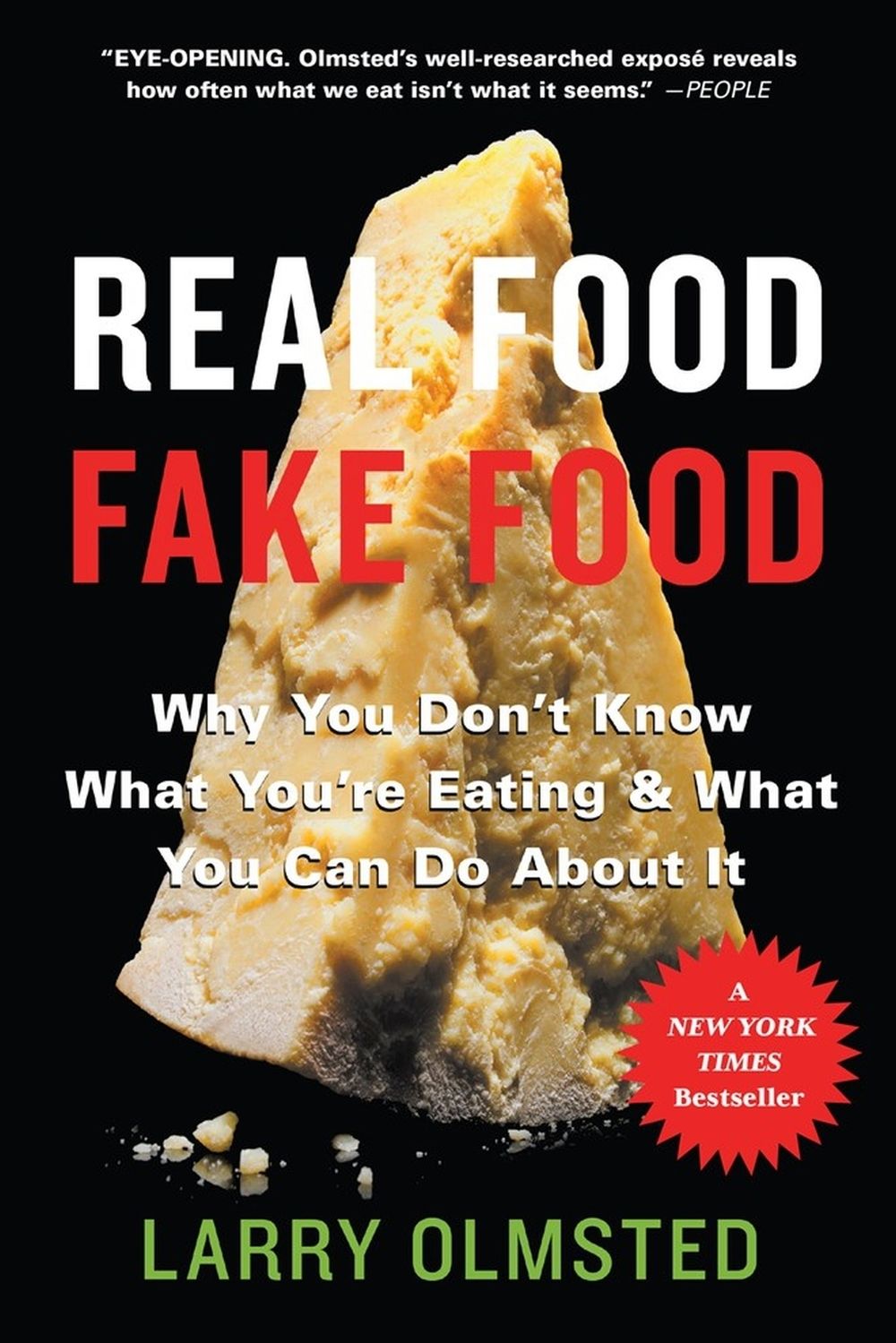 Real Food/Fake Food by Larry Olmsted - ISBN: 9781616207410
