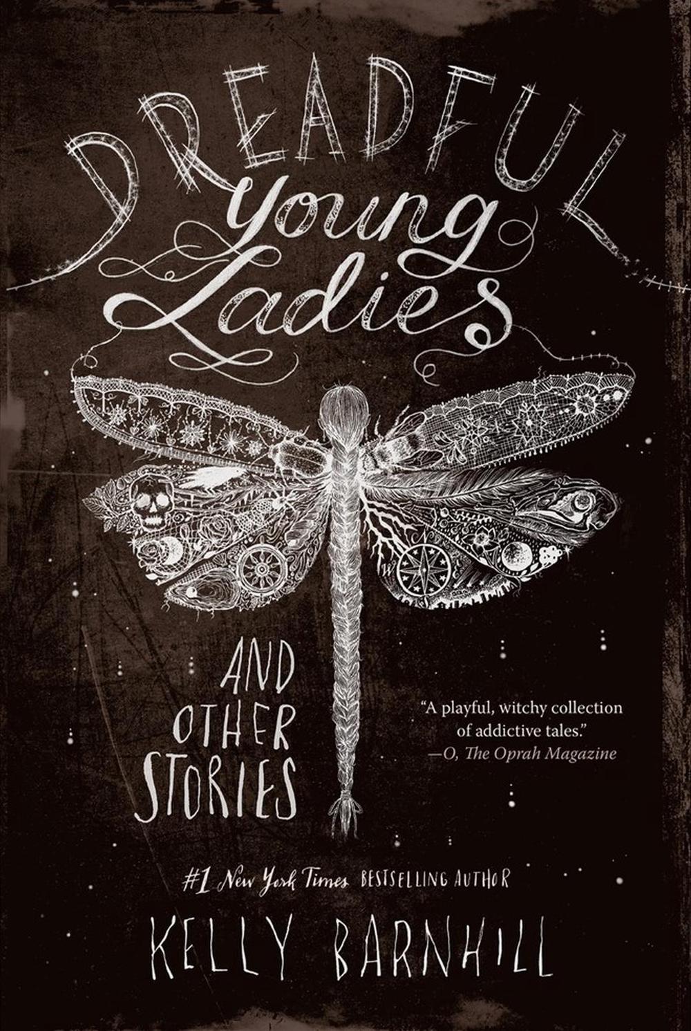 Dreadful Young Ladies and Other Stories by Kelly Barnhill - ISBN: 9781616209247