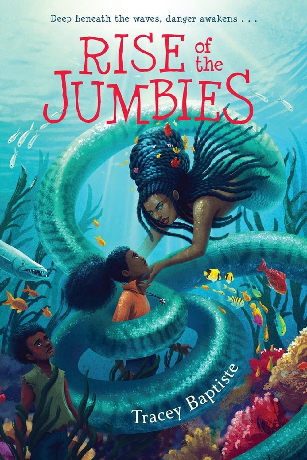 Rise of the Jumbies by Tracey Baptiste - ISBN: 9781616209827