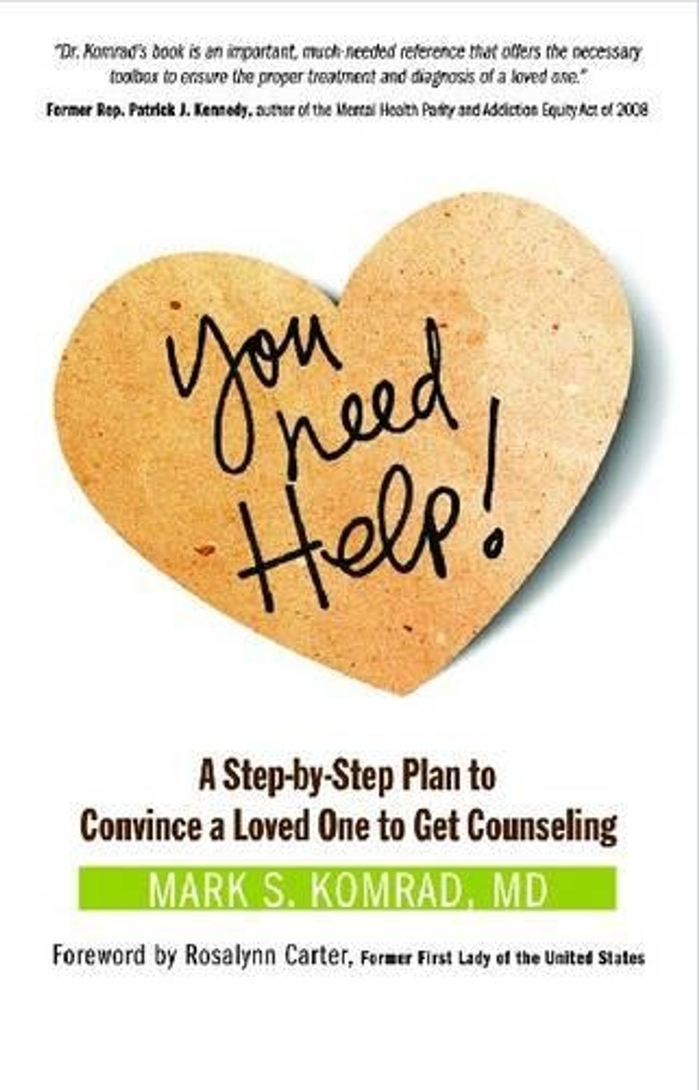 You Need Help! by Mark S. Komrad - ISBN: 9781616491482
