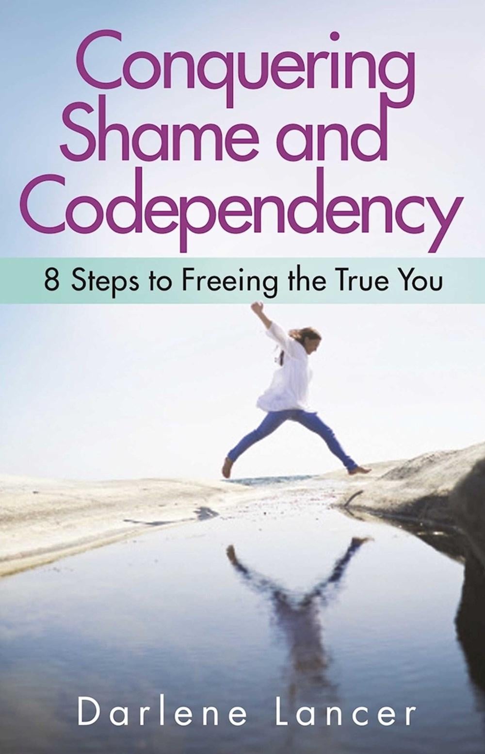 Conquering Shame and Codependency by Darlene Lancer - ISBN: 9781616495336