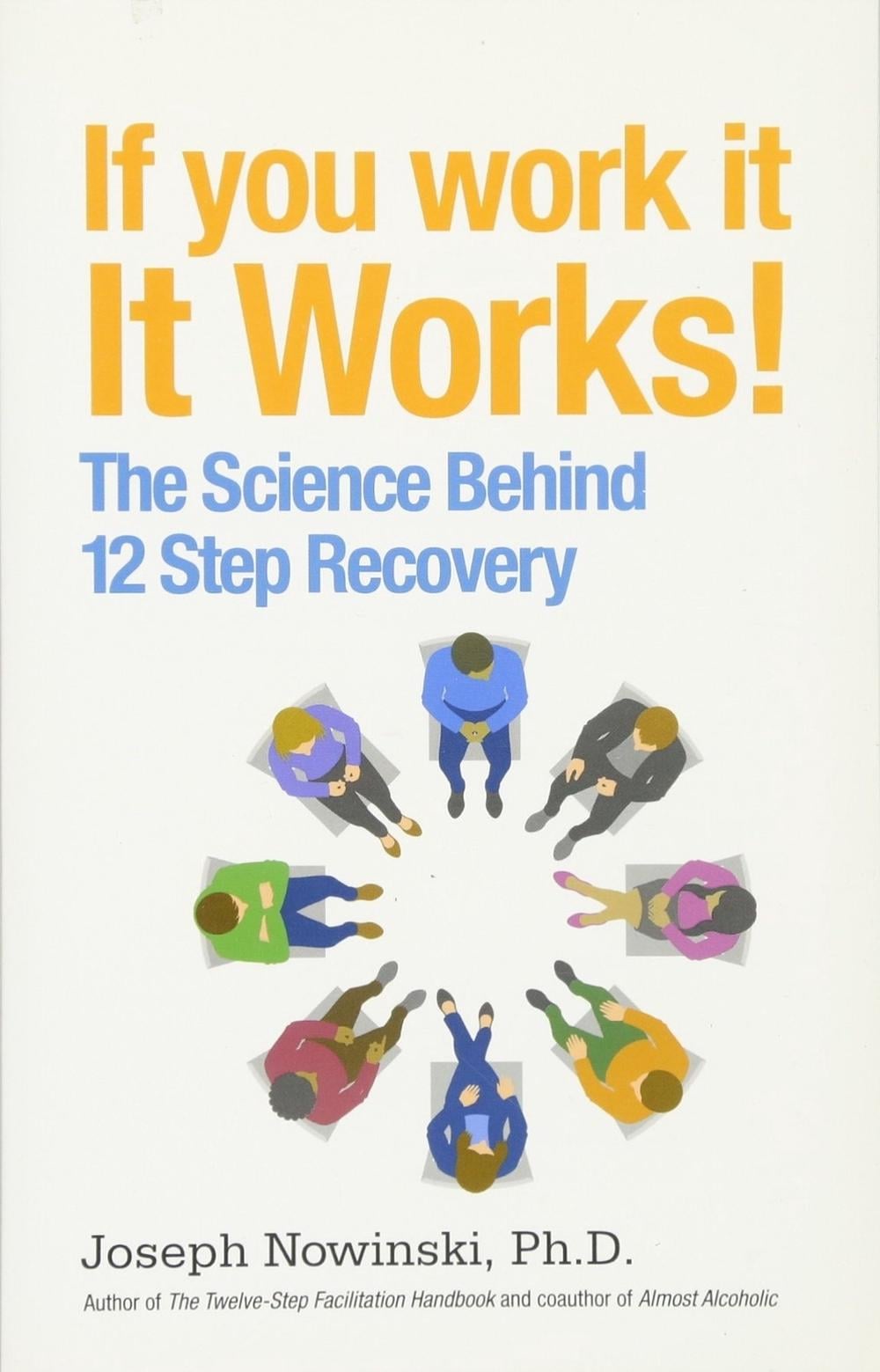 If You Work it, it Works by Joseph Nowinski - ISBN: 9781616495718