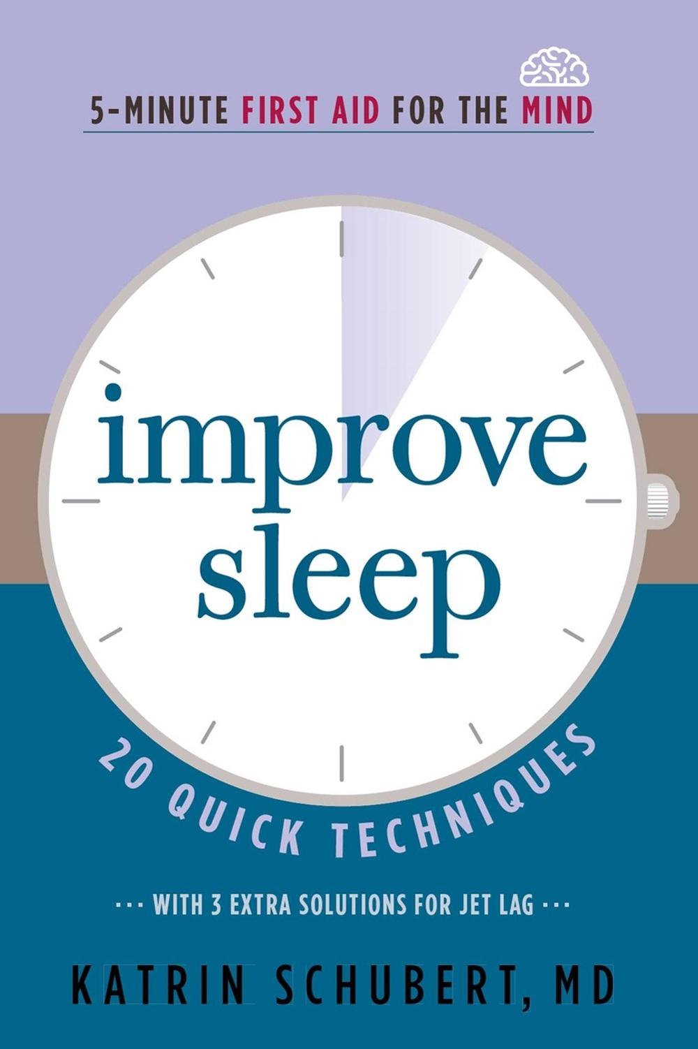 Improve Sleep by Katrin Schubert - ISBN: 9781616497224