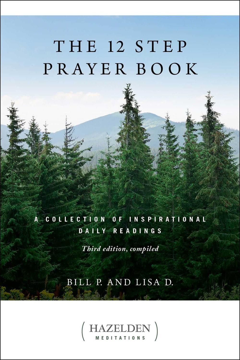 The 12 Step Prayer Book by Bill P. - ISBN: 9781616498863