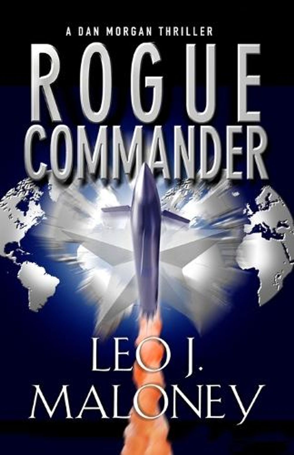 Rogue Commander by Leo J. Maloney - ISBN: 9781616509804