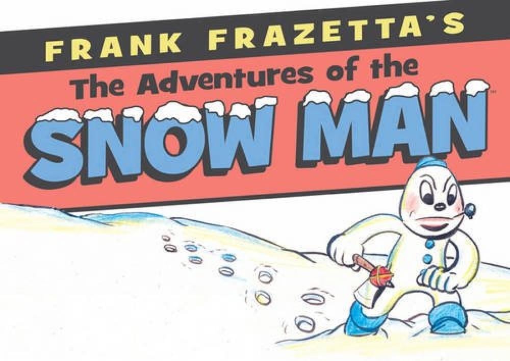 Frank Frazetta's Adventures of the Snowman by Frank Frazetta - ISBN: 9781616557638