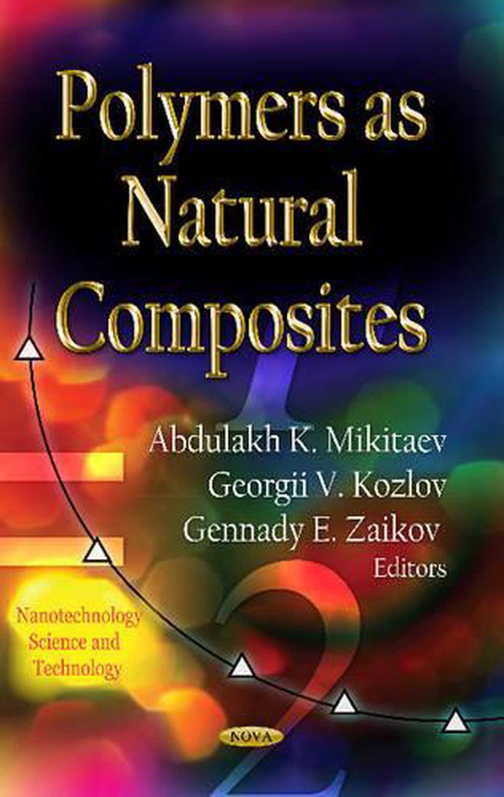 Polymers as Natural Composites, 9781616681685