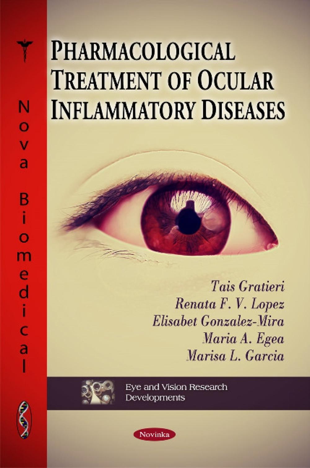 Pharmacological Treatment of Ocular Inflammatory Diseases, 9781616687724
