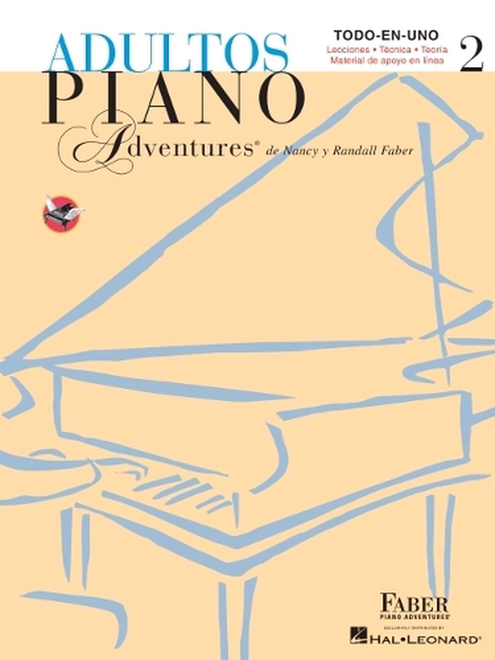 Adultos Piano Adventures Libro 2 by Nancy Faber - ISBN: 9781616779931