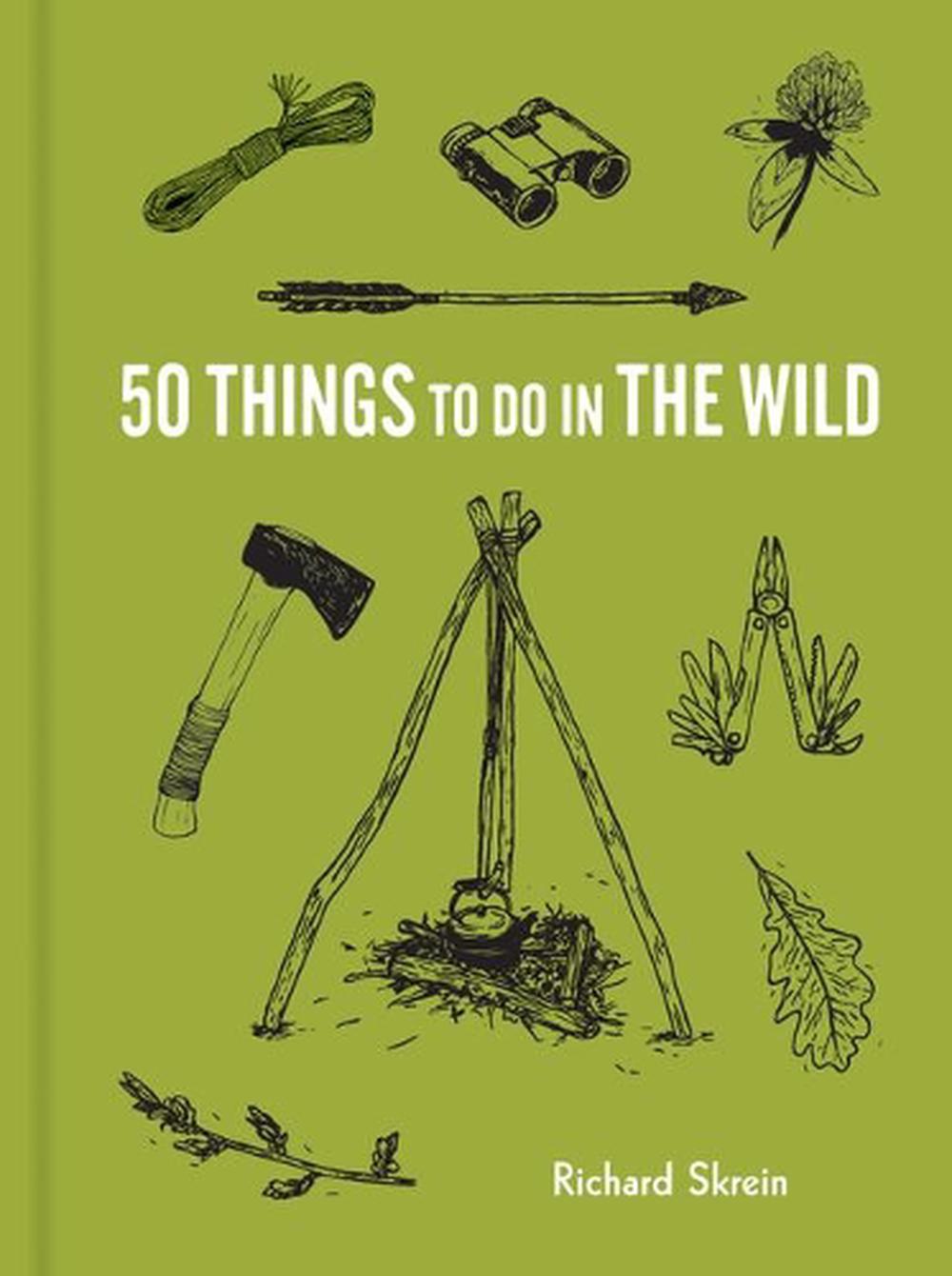 50 Things to Do in the Wild, 9781616899424