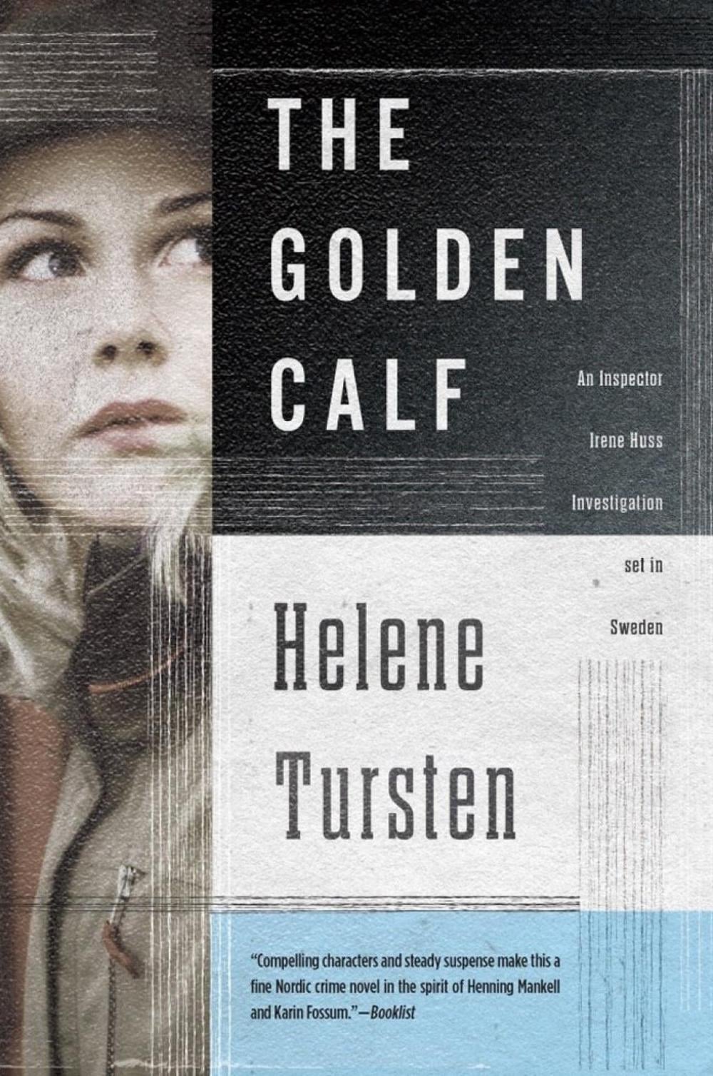 The Golden Calf by Helene Tursten - ISBN: 9781616952983