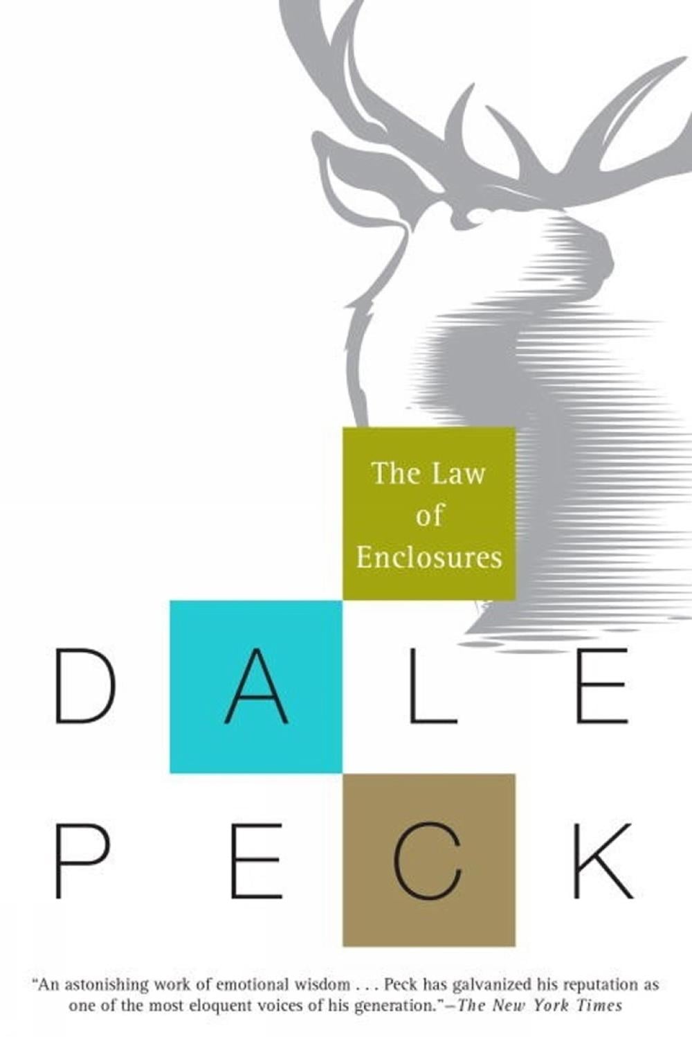 The Law of Enclosures by Dale Peck - ISBN: 9781616955526