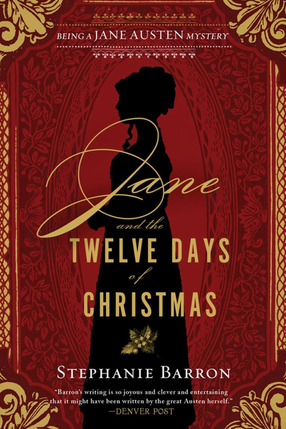 Jane and the Twelve Days of Christmas by Stephanie Barron - ISBN: 9781616955724