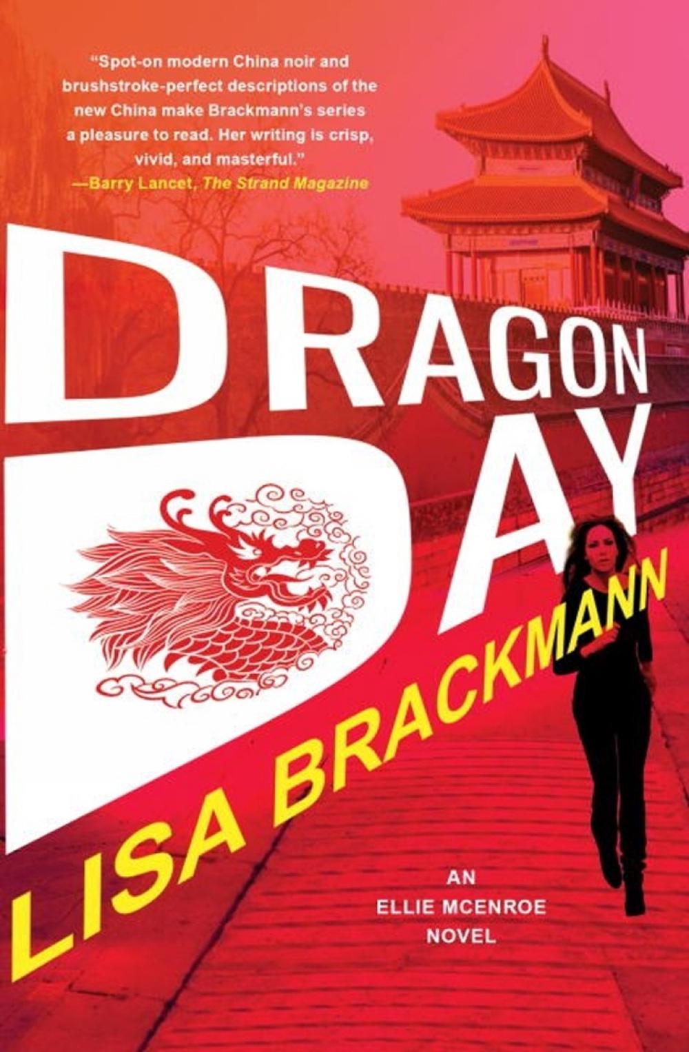 Dragon Day by Lisa Brackmann - ISBN: 9781616956622