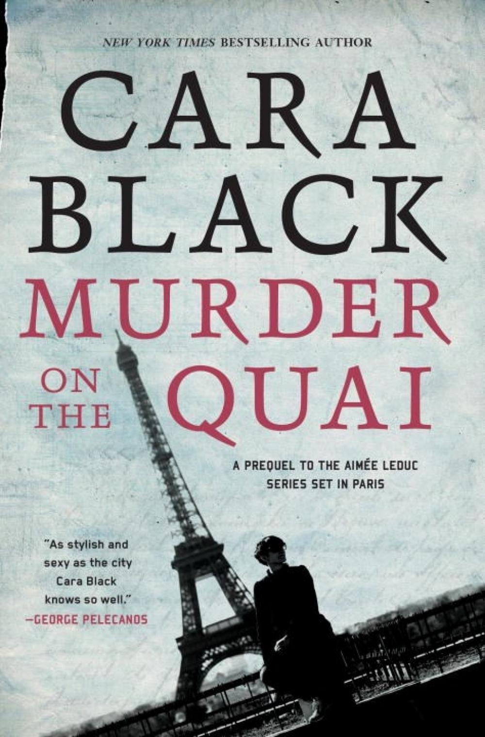 Murder on the Quai by Cara Black - ISBN: 9781616958084